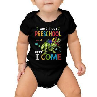 Watch Out Preschool Here I Come Dinosaurs Back To School Baby Onesie | Mazezy