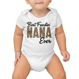 Best Freakin Nana Ever Baby Onesie | Favorety CA