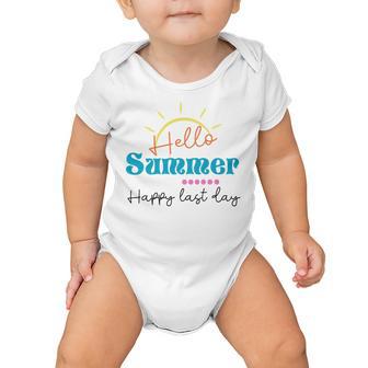 Happy Last Day Hello Summer Teachers Gifts Teacher Lover Summer Gift V2 Baby Onesie | Favorety UK