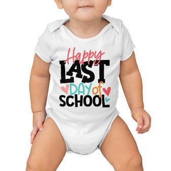 Happy Last Day Of School Shirt Kids Teacher Graduation Baby Onesie | Favorety