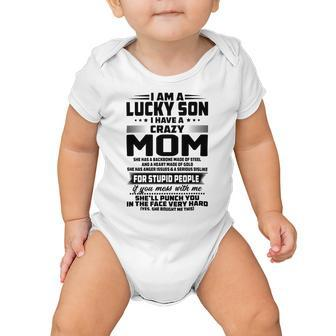 I Am A Lucky Son I Have A Crazy Mom She Has A Backbone V2 Baby Onesie | Favorety CA