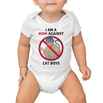 I Am A Mom Against Cat Boys Baby Onesie | Favorety AU