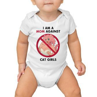 I Am A Mom Against Cat Girls Baby Onesie | Favorety CA