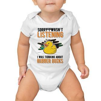 I Was Thinking About Rubber Ducks Baby Onesie | Favorety CA