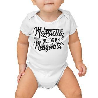 Mamacita Needs A Margarita Funny Cinco De Mayo Mom Gift Baby Onesie - Monsterry