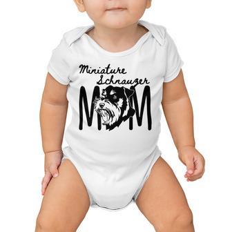 Miniature Schnauzer Mom - For A Loving Puppy Owner Baby Onesie | Favorety AU