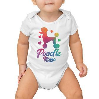 Poodle Mama Colorful Poodle Dog Mom Baby Onesie | Favorety CA