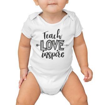 Teach Love Inspire Teacher Appreciation Day Back To School Baby Onesie | Favorety DE