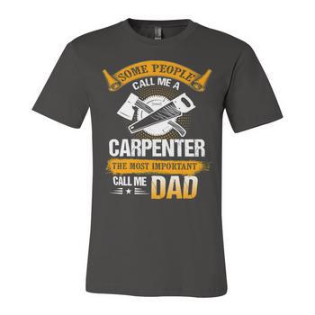 Funny Woodworking Carpenter Dad T-Shirt - "Most Important Call Me Dad" Graphic Tee, Black, Size Small