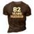 82 Years Blessed 82Nd Birthday Christian Religious Jesus God 3D Print Casual Tshirt Brown