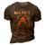 As A Maney I Have A 3 Sides And The Side You Never Want To See 3D Print Casual Tshirt Brown