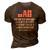 Dad No Matter How Hard Life Gets At Least Happy Fathers Day 3D Print Casual Tshirt Brown