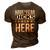 Have No Fear Dicks Is Here Name 3D Print Casual Tshirt Brown