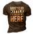 Have No Fear Kittle Is Here Name 3D Print Casual Tshirt Brown