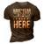 Have No Fear Medford Is Here Name 3D Print Casual Tshirt Brown