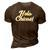 Hola Chicas Novelty Spanish Hello Ladies 3D Print Casual Tshirt Brown