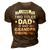 Mens I Have Two Titles Dad And Grandpa Fathers Day Gift For Daddy 3D Print Casual Tshirt Brown
