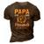 Papa Is My Name Fishing Is My Game Funny Gift 3D Print Casual Tshirt Brown