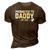 Promoted To Daddy 2021 For First Time Fathers New Dad 3D Print Casual Tshirt Brown