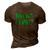 St Patricks Day The Luckiest Dad 3D Print Casual Tshirt Brown