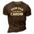 Your Dad Is My Cardio S Fathers Day Womens Mens Kids 3D Print Casual Tshirt Brown
