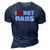 I Love Hot Dads I Heart Hot Dad Love Hot Dads Fathers Day 3D Print Casual Tshirt Navy Blue