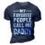 Mens My Favorite People Call Me Daddy Funny Fathers Day Gift 3D Print Casual Tshirt Navy Blue