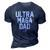 Ultra Maga Dad Ultra Maga Republicans Dad 3D Print Casual Tshirt Navy Blue