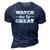 Watch Me Be Great 3D Print Casual Tshirt Navy Blue