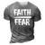 Distressed Faith Over Fear Believe In Him 3D Print Casual Tshirt Grey