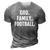 God Family Football For Women Men And Kids 3D Print Casual Tshirt Grey