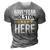 Have No Fear Holston Is Here Name 3D Print Casual Tshirt Grey