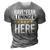 Have No Fear Leininger Is Here Name 3D Print Casual Tshirt Grey