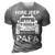 Hirejeep Dont Care Papa T-Shirt Fathers Day Gift 3D Print Casual Tshirt Grey