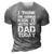 I Think Im Gonna Kick It With My Dad Today Funny Fathers Day Gift 3D Print Casual Tshirt Grey