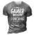 Im A Gamer Because Video Gamer Gaming 3D Print Casual Tshirt Grey