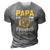 Papa Is My Name Fishing Is My Game Funny Gift 3D Print Casual Tshirt Grey