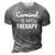 Womens Carnival Is My Therapy Caribbean Soca 3D Print Casual Tshirt Grey
