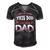 This Bod Says Im A Dad Tee Great Presents In Fathers Day 21 Shirt Men's Short Sleeve V-neck 3D Print Retro Tshirt Black