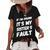 Funny If Im Drunk Its My Sisters Fault Sister Birthday Women's Short Sleeve Loose T-shirt Black