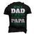 Being A Dadis An Honor Being A Papa Papa T-Shirt Fathers Day Gift Men's 3D Print Graphic Crewneck Short Sleeve T-shirt Black