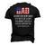 Dad No Matter How Hard Life Gets At Least Happy Fathers Day Men's 3D T-Shirt Back Print Black