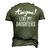 Awesome Like My Daughters Fathers Day Dad Joke Men's 3D T-Shirt Back Print Army Green