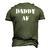 Daddy Af Fathers Day Men's 3D T-Shirt Back Print Army Green
