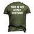 This Is My Gypsy Costume Halloween Easy Lazy Men's 3D T-Shirt Back Print Army Green
