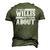 Im What Willis Was Talking About 80S Men's 3D T-Shirt Back Print Army Green