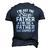 Im Not The Step Father Stepped Up Happy Fathers Day Men's 3D T-Shirt Back Print Navy Blue