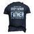 Im Not The Stepfather Im The Father That Stepped Up Men's 3D T-Shirt Back Print Navy Blue