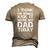 I Think Im Gonna Kick It With My Dad Today Fathers Day Men's 3D T-Shirt Back Print Khaki