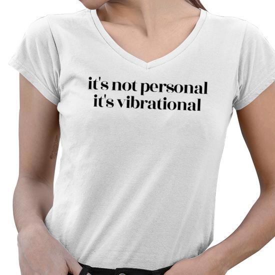 Yoga Gifts - Its Not Personal Its Vibrational Women V-Neck T-Shirt | Mazezy CA Yoga Gifts - Its Not Personal Its Vibrational Women V-Neck T-Shirt | Mazezy CA